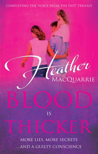 Cover for Heather MacQuarrie · Blood is Thicker (Pocketbok) [UK edition] (2015)
