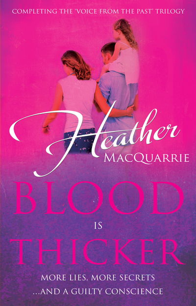 Cover for Heather MacQuarrie · Blood is Thicker (Pocketbok) [UK edition] (2015)