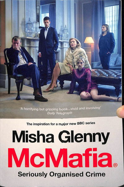 Cover for Misha Glenny · McMafia: Seriously Organised Crime (Paperback Book) [TV Tie-In edition] (2017)