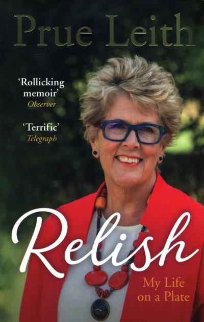 I'll Try Anything Once: My Autobiography - Prue Leith - Bøger - Quercus Publishing - 9781786489746 - 17. maj 2018