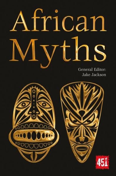 Cover for African Myths - The World's Greatest Myths and Legends (Paperback Book) [New edition] (2019)