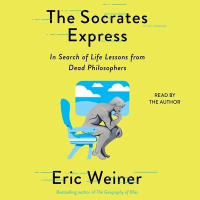 Cover for Eric Weiner · The Socrates Express (CD) (2020)