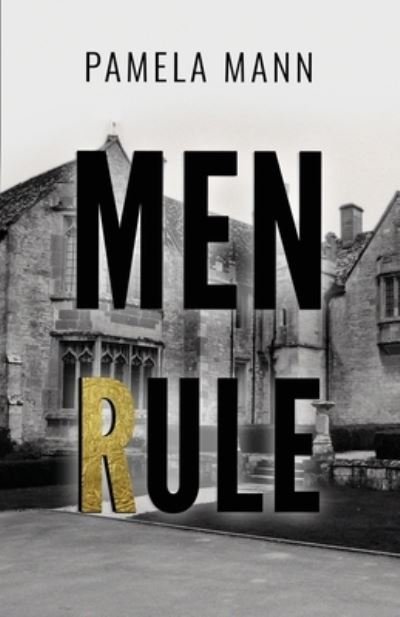 Cover for Pamela Mann · Men Rule (Paperback Book) (2023)