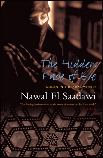 Cover for Nawal El Saadawi · The Hidden Face of Eve: Women in the Arab World (Inbunden Bok) (2007)