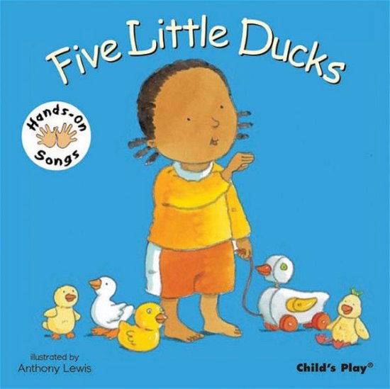 Cover for Anthony Lewis · Five Little Ducks: BSL (British Sign Language) - Hands-On Songs (Board book) (2008)