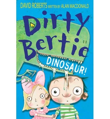 Dinosaur! - Dirty Bertie - Alan MacDonald - Bøker - Little Tiger Press Group - 9781847153746 - 1. juli 2013