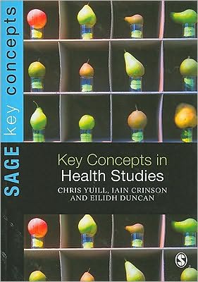 Cover for Chris Yuill · Key Concepts in Health Studies - Sage Key Concepts Series (Paperback Book) (2010)