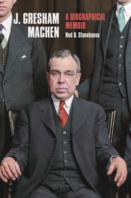 J. Gresham Machen - Ned B Stonehouse - Books - BANNER OF TRUTH - 9781848718746 - August 12, 2019