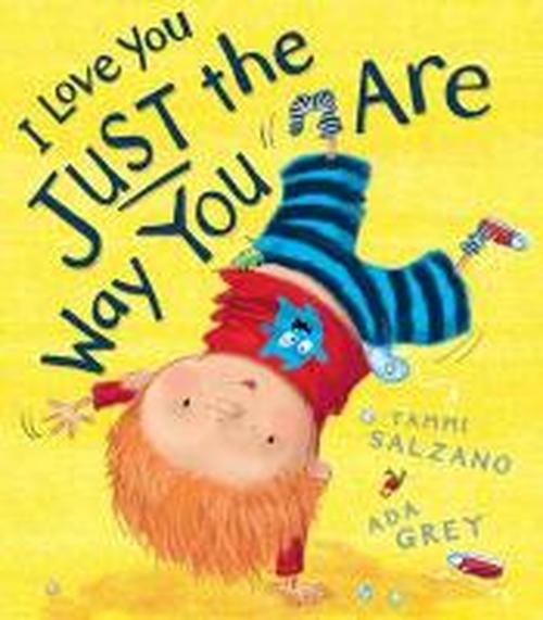 Cover for Tammi Salzano · I Love You Just The Way You Are (Inbunden Bok) [UK edition] (2014)