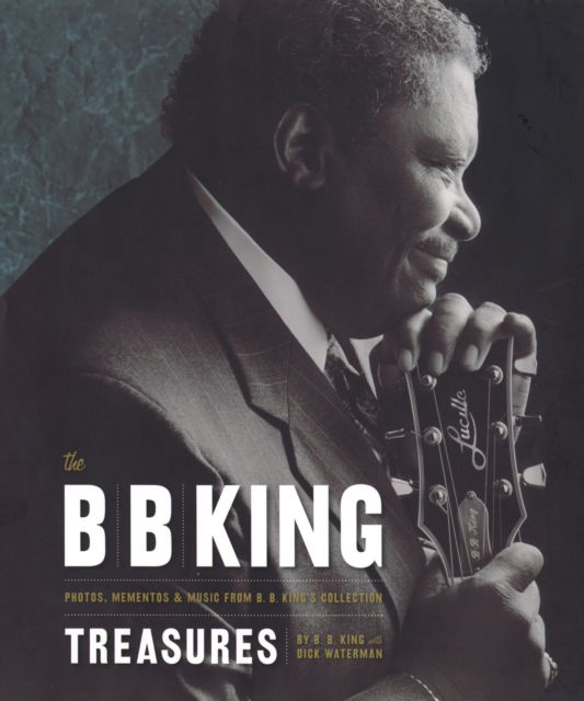 Cover for B B King · The B B King Treasures (Gebundenes Buch) (2005)