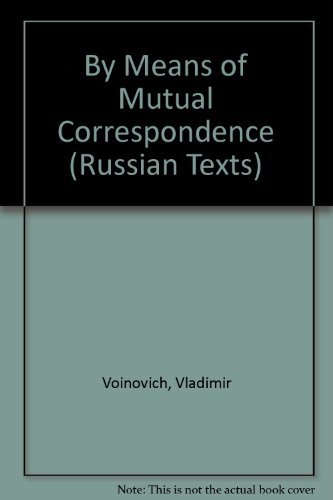 Voinovich: by Means of Mutual Correspondence (Russian Studies) (Russian and English Edition) - V.n. Voinovich - Kirjat - Duckworth Publishing - 9781853994746 - maanantai 1. huhtikuuta 1996