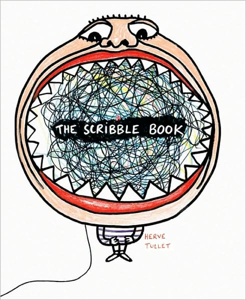Cover for Herve Tullet · Scribble Book (Bok) (2008)