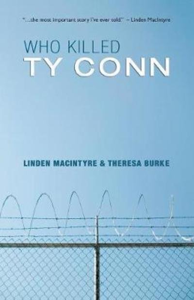 Cover for Linden MacIntyre · Who Killed Ty Conn (Paperback Book) [Revised edition] (2011)