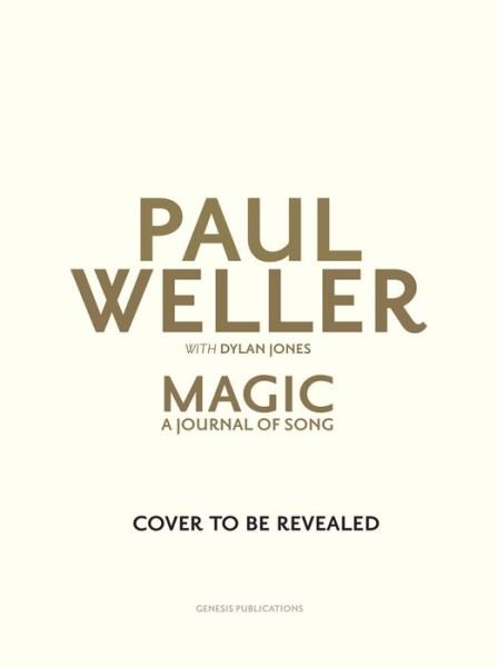 Cover for Paul Weller · Magic: A Journal of Song (Hardcover bog) (2023)