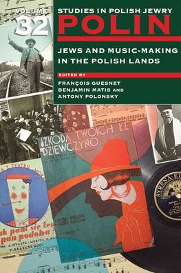 Cover for Drançois Guesnet · Polin: Studies in Polish Jewry Volume 32: Jews and Music-Making in the Polish Lands - Polin: Studies in Polish Jewry (Paperback Book) (2020)