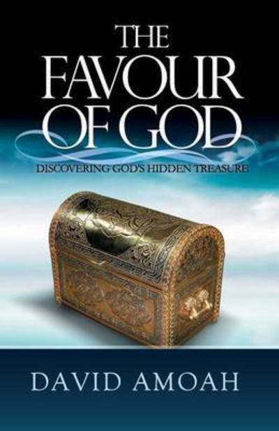 Cover for David Amoah · The Favour of God (Paperback Book) (2015)