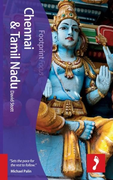 Footprint Focus: Chennai & Tamil Nadu - David Stott - Bøger - Footprint Travel Guides - 9781909268746 - 10. februar 2014