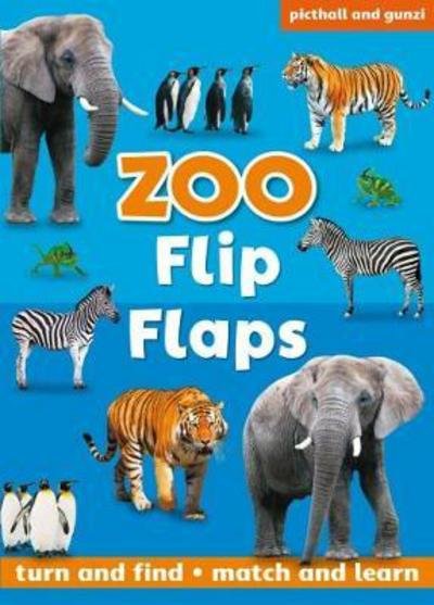 Cover for Chez Picthall · Flip Flaps Zoo - Flip Flaps (Hardcover Book) (2017)