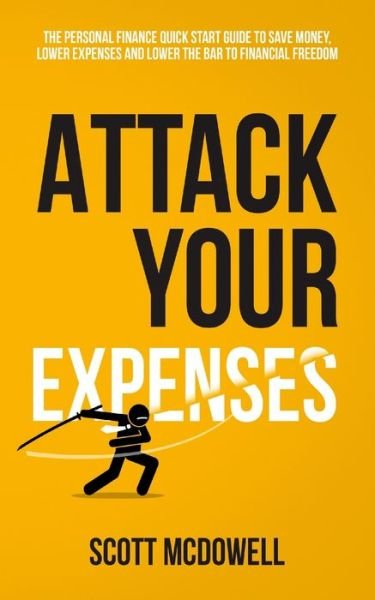 Cover for Scott McDowell · Attack Your Expenses (Paperback Book) (2020)