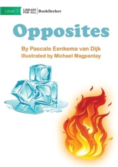 Cover for Pascale Eenkema Van Dijk · Opposites (Book) (2022)