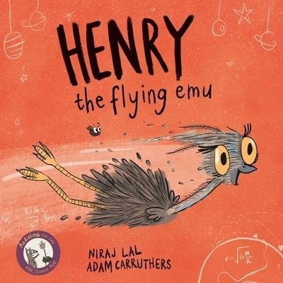 Cover for Niraj Lal · Henry the Flying Emu (Paperback Book) (2021)