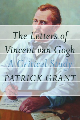 Cover for Patrick Grant · The Letters of Vincent Van Gogh: a Critical Study (Paperback Book) (2014)