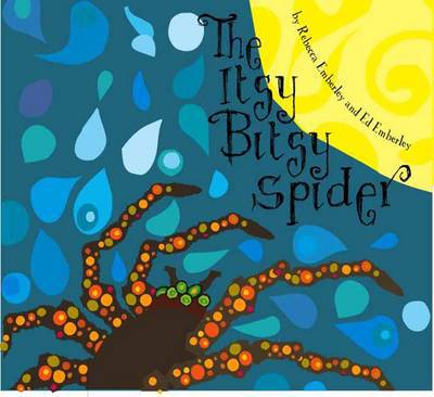 Cover for Rebecca Emberley · The Itsy Bitsy Spider (Hardcover Book) (2013)