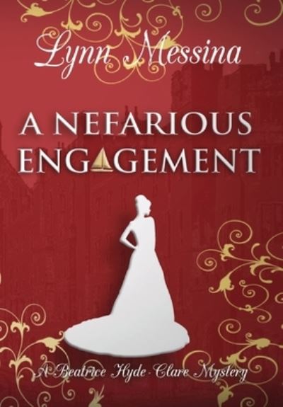 Cover for Lynn Messina · A Nefarious Engagement (Hardcover Book) (2023)