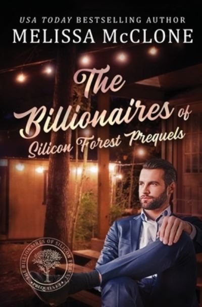 Cover for Melissa McClone · The Billionaires of Silicon Forest Prequels (Paperback Book) (2021)