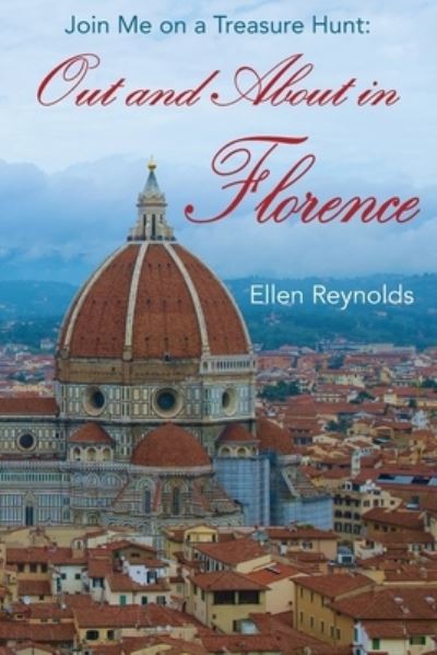 Cover for Ellen Reynolds · Out and About in Florence (Paperback Book) (2021)