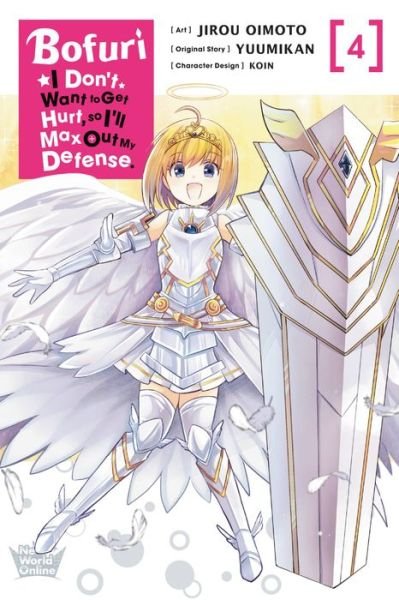 Cover for Yuumikan · Bofuri: I Don't Want to Get Hurt, so I'll Max Out My Defense., Vol. 4 (manga) (Pocketbok) (2022)