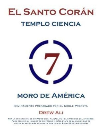 Cover for Noble Drew Ali · El Santo Koran Del Templo De la Ciencia Moro de America (Paperback Book) (2017)