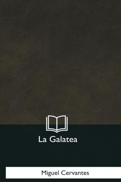 Cover for Miguel De Cervantes · La Galatea (Paperback Book) (2018)