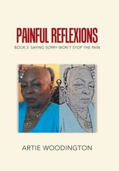 Cover for Artie Woodington · Painful Reflexions (Hardcover Book) (2018)