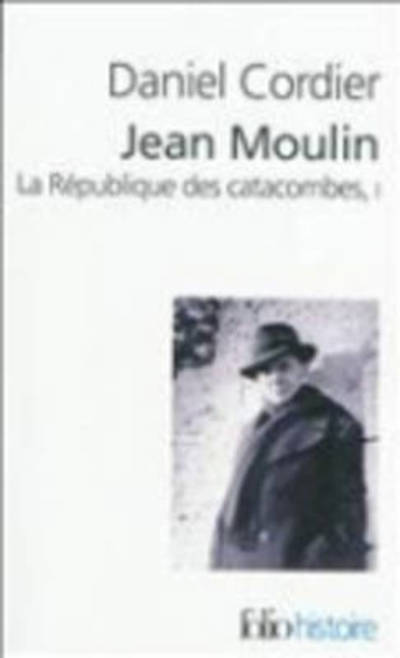 Cover for Daniel Cordier · Jean Moulin (Folio Histoire) (French Edition) (Paperback Book) [French edition] (2011)