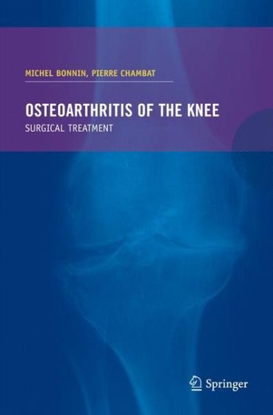 Cover for Michel Bonnin · Osteoarthritis of the knee (Paperback Book) [2008 edition] (2008)