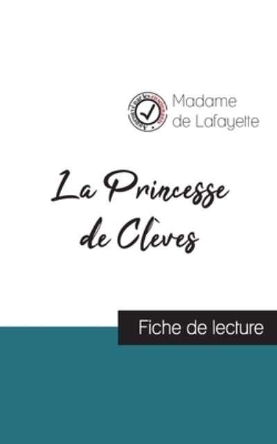 Cover for Madame De La Fayette · La Princesse de Cleves de Madame de La Fayette (fiche de lecture et analyse complete de l'oeuvre) (Paperback Book) (2023)