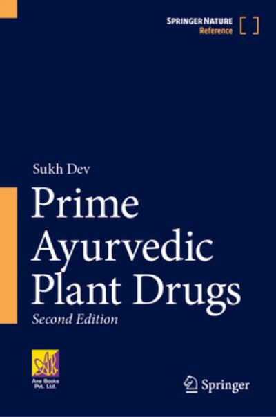 Cover for Sukh Dev · Prime Ayurvedic Plant Drugs (Hardcover Book) [2nd ed. 2023 edition] (2023)