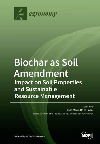 Cover for Jose Maria De La Rosa · Biochar as Soil Amendment (Paperback Book) (2020)