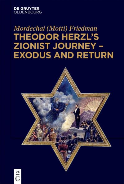 Cover for Friedman · Theodor Herzl's Zionist Journe (Book) (2021)