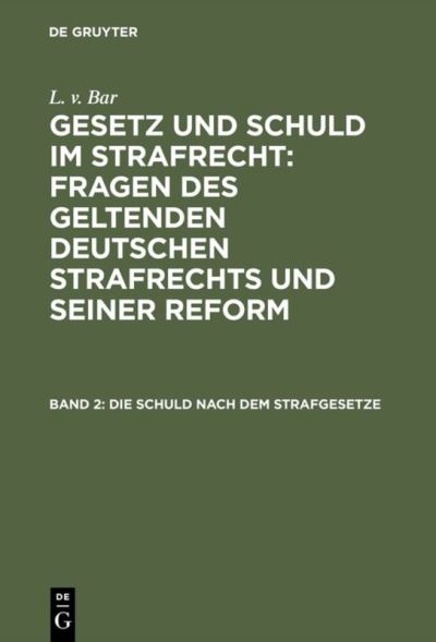 Cover for L. V. Barabanov · Schuld Nach Dem Strafgesetze (Bok) (1907)
