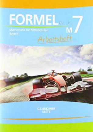 Cover for Klett Ernst /Schulbuch · Formel Plus 7M. Arbeitsheft Klasse 7 (Kurs M). Ausgabe Bayern Mittelschule ab 2017 (Paperback Book) (2019)