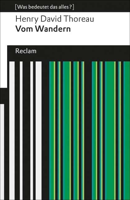 Reclam UB 19074 Thoreau.Vom Wandern - Henry David Thoreau - Books -  - 9783150190746 - 