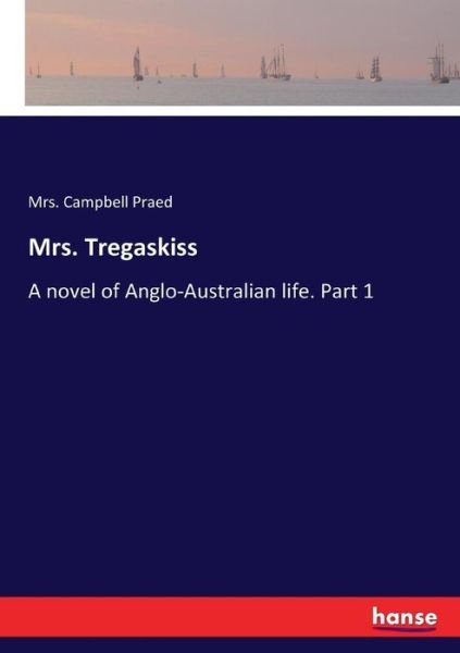 Cover for Praed · Mrs. Tregaskiss (Book) (2017)