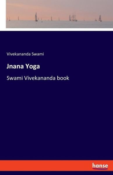 Cover for Swami · Jnana Yoga (Bok) (2019)