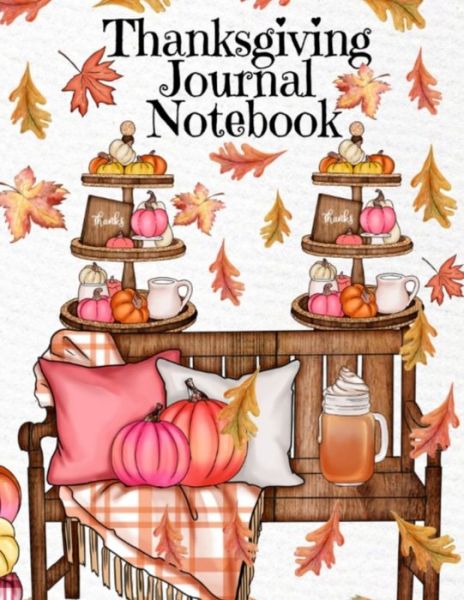 Cover for Sugar Spice · Thanksgiving Journal Notebook (Paperback Book) (2020)