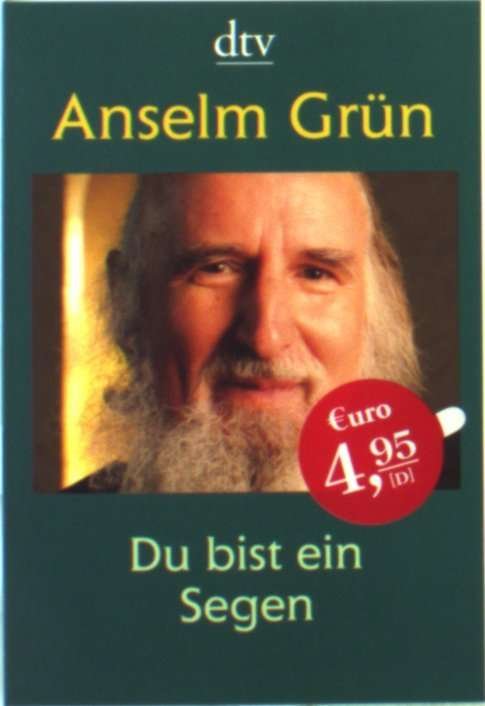 Cover for Anselm Grün · Dtv Tb.24474 Grün.du Bist Ein Segen (Book)