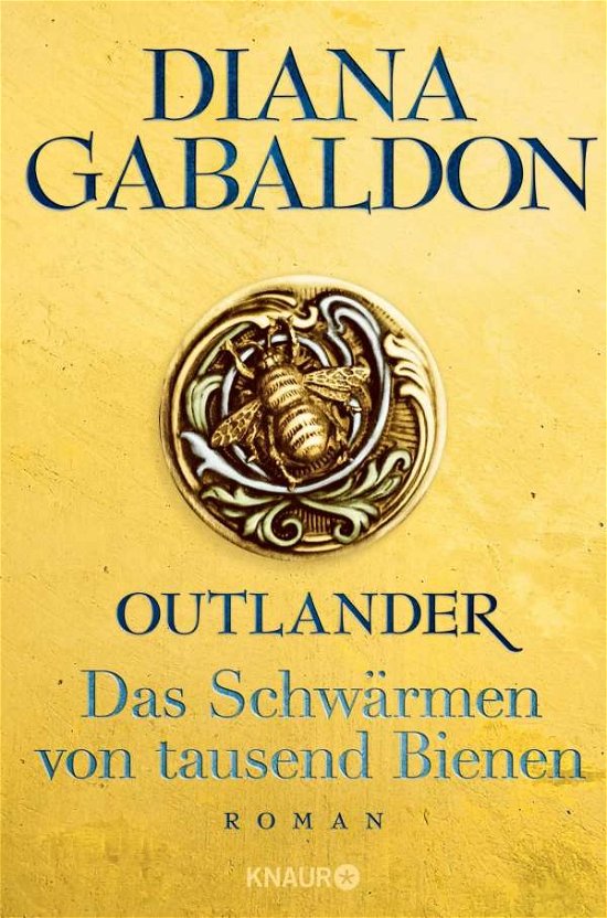 Cover for Diana Gabaldon · Outlander - Das SchwÃ¤rmen von tausend Bienen (Innbunden bok) (2021)