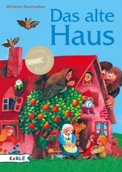 Cover for Matthießen · Das alte Haus (Book)