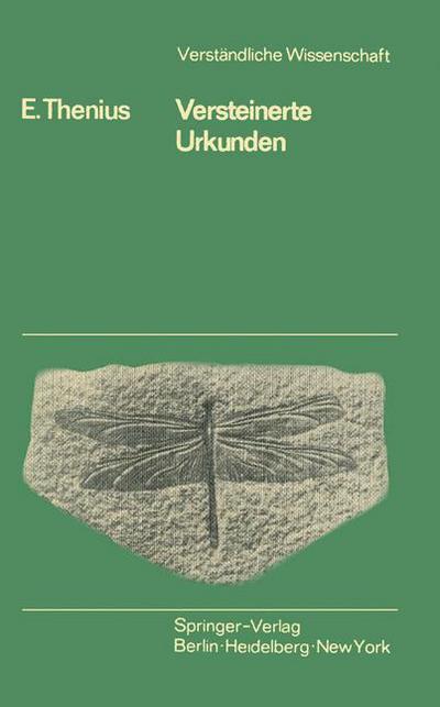 Cover for Erich Thenius · Versteinerte Urkunden - Verstandliche Wissenschaft (Paperback Book) [3., neubearb. Aufl. edition] (1981)